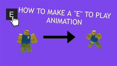 How To Make An E To Play Animation In Roblox Studio Youtube