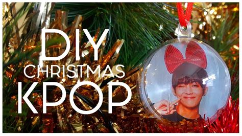 Diy Kpop Christmas Decorations Tutoriel Youtube