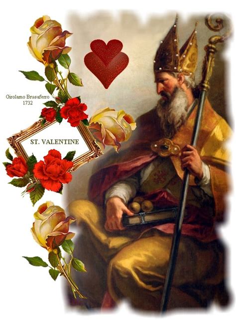FEAST OF SAINT VALENTINE, BISHOP AND MARTYR - 14th FEBRUARY - Prayers