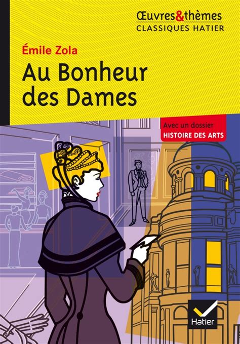 Au Bonheur Des Dames Editions Hatier