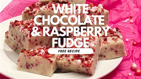 White Chocolate Raspberry Fudge