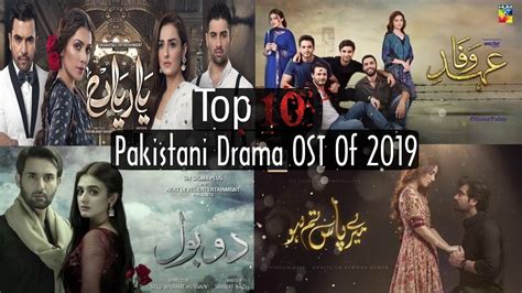 Top 10 Most Popular Pakistani Dramas Title Song Ost Of 2019 Popular