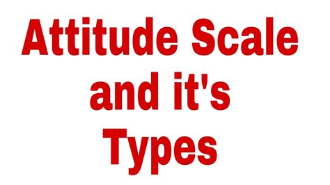 Attitude Scale And Its Types Youtube