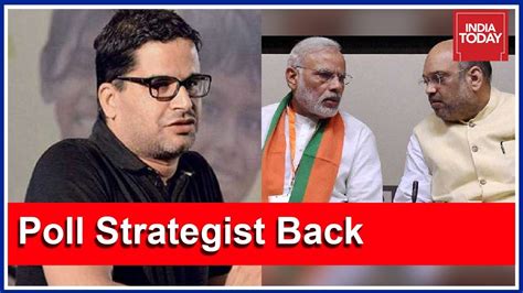 Prashant Kishor Meets Pm Modi And Amit Shah Poll Strategist Back With