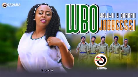 Hawwii H Qananii Wbo Jabbeessi Oromo Music Hd 2023 Youtube