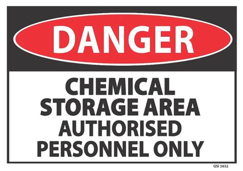 Supervising temporary storage and dispensing flammable and combustible liquids at construction signage for identification and warning such as for the inherent hazard of flammable liquids or for combustible liquid storage areas, they must be provided with a hazard identification sign that. Danger Chemical Storage Area Authorised Personnel ...