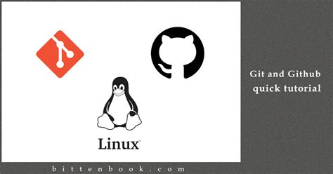Git And Github Quick Tutorial Bittenbook