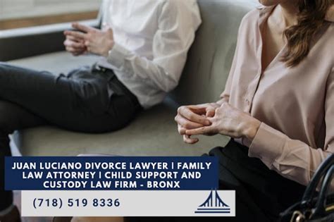 Bronx Divorce Lawyer Juan Luciano Explains The Different Matters Involved In A Divorce Process