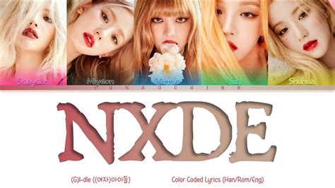 Gi Dle 여자아이들 Nxde Color Coded Lyrics Hanromeng Youtube
