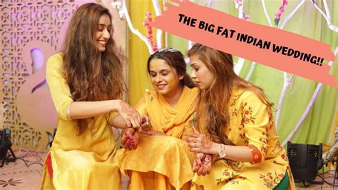 Best Friends Big Fat Indian Wedding Vlog Sharan And Gurjit Youtube
