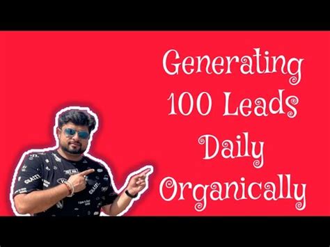 How To Generate Leads Organically Organic Leads Shobhitmadaan