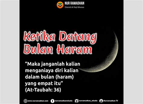 Ketika Bulan Haram Tiba Hernadhi Jaya Tours Haji And Umroh