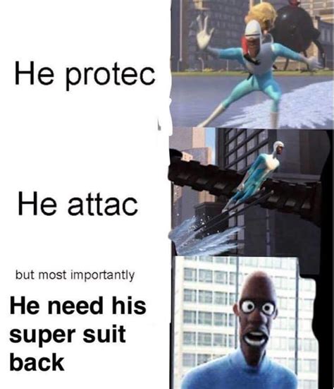 He Need His Super Suit Wheres My Super Suit Know Your Meme