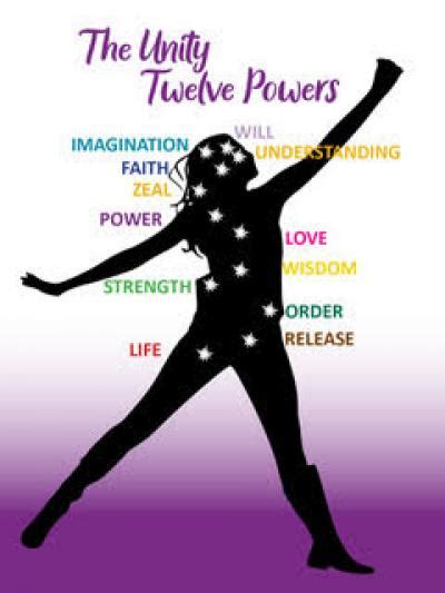 Unitys Twelve Powers Unity Spiritual Center