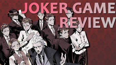 Joker Game Anime Review Perfect Spy Anime Youtube
