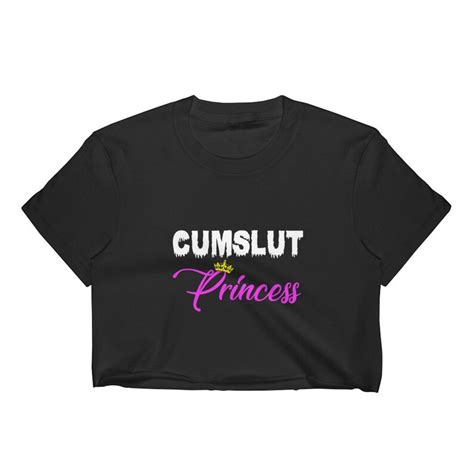 Cumslut Princess Crop Top Bj Ddlg Bdsm Cum Queen Cut Etsy