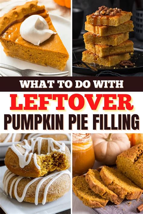 What To Do With Leftover Pumpkin Pie Filling 20 Best Recipes