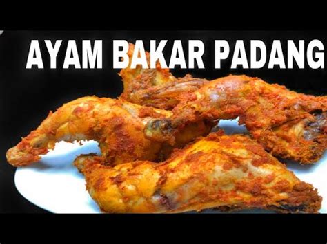 Ngga di indonesia, ngga di korea. RESEP AYAM BAKAR PADANG ALA UNI CHECHE - YouTube