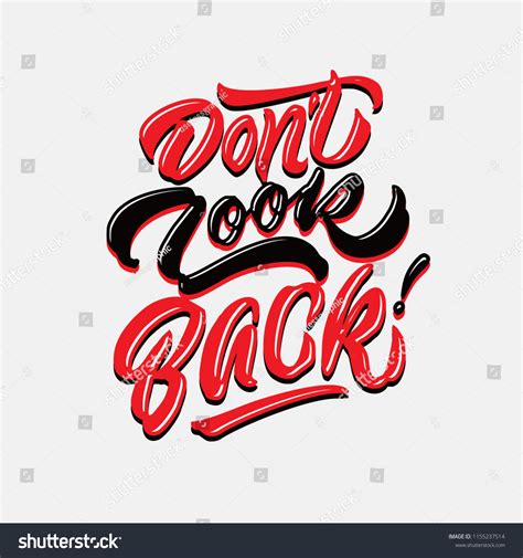 Dont Look Back Hand Lettering Typography Stock Vector Royalty Free