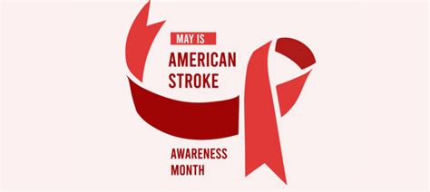 National Stroke Awareness Month Pacific Neuroscience Institute
