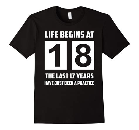 Life Begins At 18 T Shirt 18th Birthday Shirt 18 Years Old Rt Rateeshirt