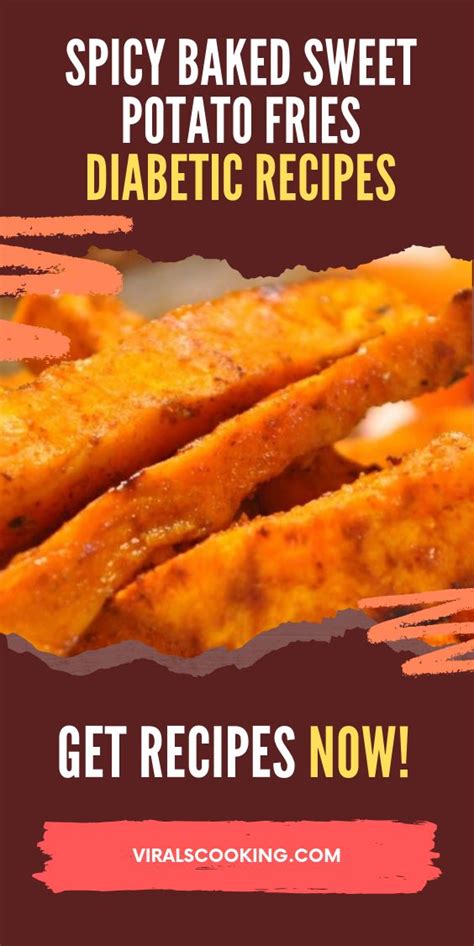 The whole sweet potatoes bake perfectly fine laying on a piece of foil for a super easy side dish. Spicy Baked Sweet Potato Fries diabetic recipes (With ...