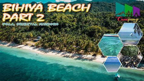 Bihiya Beach And Tagumpay Beach Pola Oriental Mindoro Part 2 Youtube