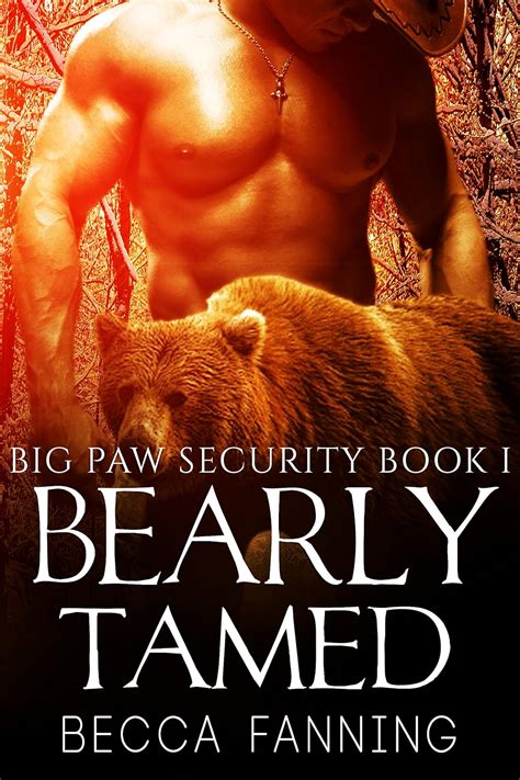 Bearly Tamed BBW Shifter Security Romance Big Paw Security Book Kindle Edition By