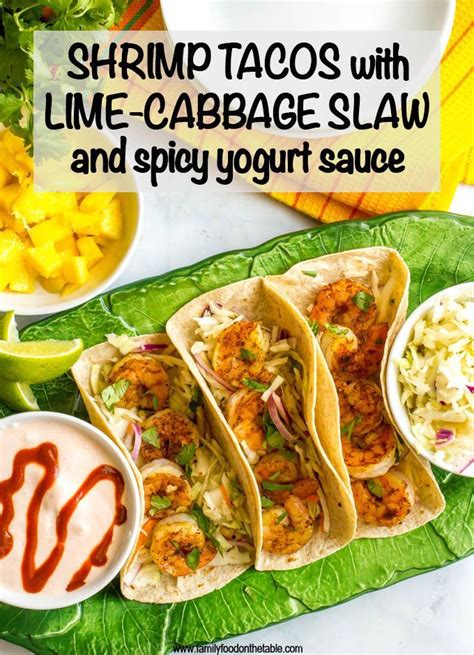 The coleslaw dressing is where all the flavor is. Shrimp tacos with lime cabbage slaw and spicy yogurt sauce ...