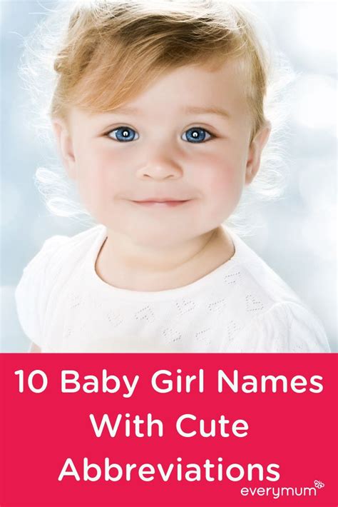 10 Adorable Baby Girl Names With Cute Abbreviations Are You Picking A