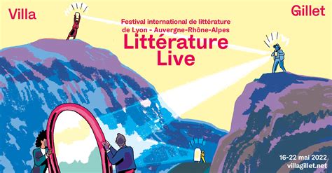 Festival International De Littérature De La Villa Gillet Du 16 Au 22