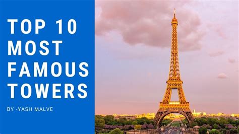 Top 10 Most Famous Towers Toptrendy Youtube