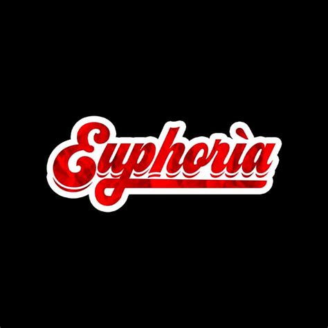 Euphorìa