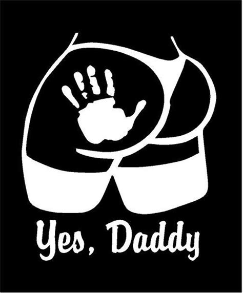 Booty Slap Yes Daddy Vinyl Decal Truck Country Bumper Sticker Etsy