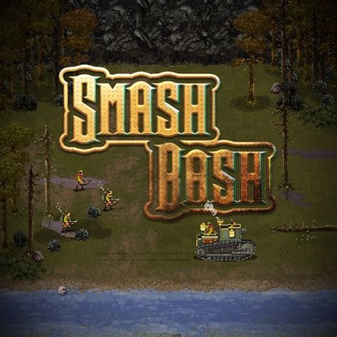 Smash Bash скачать бесплатно русскую версию