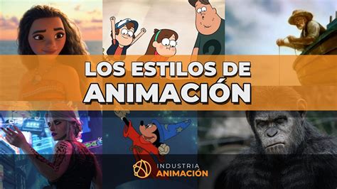 Los Estilos De Animaci N Estilos De Animaci N Con Ejemplos Youtube