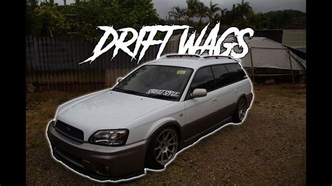 Drift Wags Build Breakdown Subaru Outback Youtube