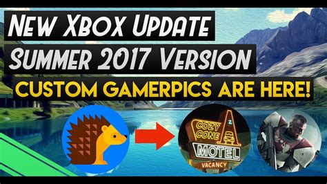 Xbox One Summer Update 2017 Edition Custom Gamerpics