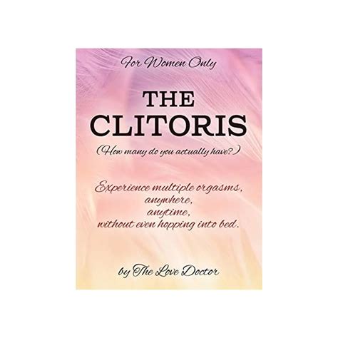 Buy For Women Only The Clitoris How Many Do You Actually Have