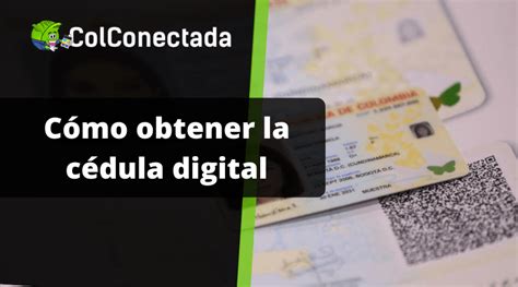 Cédula Digital Qué Es Cuál Es Su Costo Y Cómo Se Solicita