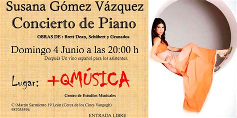 Susana Gómez Vázquez Piano Concierto En QmÚsica León Cultural