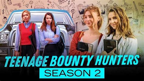 Teenage Bounty Hunters Saison Apr S Le Succ S De La Saison Sur Netflix