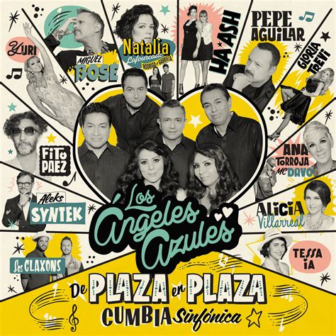 Ver las letras de los ángeles azules y escuchar nunca es suficiente (part. Enjoy Symphonic Cumbia! Los Ángeles Azules CD+DVD Release ...