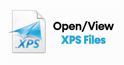 How To Open Xps Files In Windows 1011 5 Methods