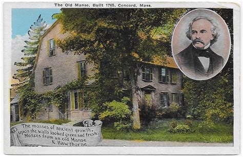 Nathaniel Hawthorne And The Old Manse Circa 1920 History In The