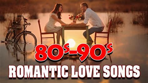Best 80s 90s Love Songs Collection The 80s 90s Greatest Hits Love