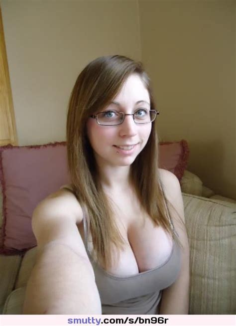 Amateur Selfie Selfshot Teen Prettyface Glasses Bigboobs Bigtits Hottie Cute Smutty Com