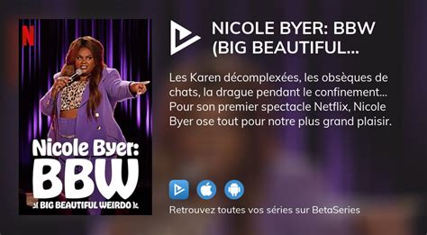 Regarder Le Film Nicole Byer Bbw Big Beautiful Weirdo En Streaming