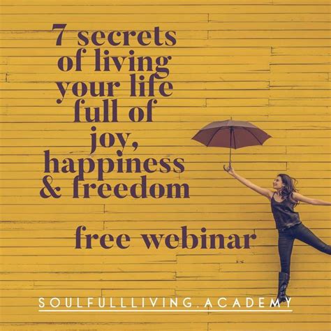 7 Secrets Of Living Life Webinar Live For Yourself How Are You