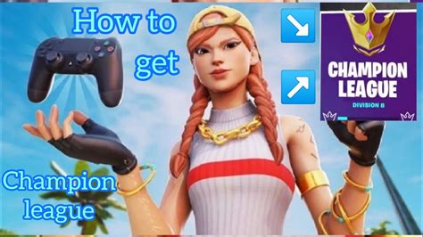 How To Get On Champion League Fortnite Arena 7 Youtube